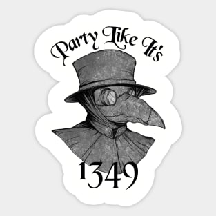 Party with the Plague Doctor - Filled Sticker